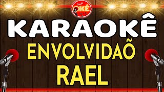 Karaokê (cover) Rael - Envolvidão