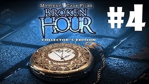 Mystery Case Files Broken Hour Collector
