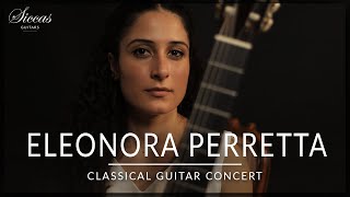 ELEONORA PERRETTA  Classical Guitar Concert | Malats, de la Maza, Bach & Sor | Siccas Guitars
