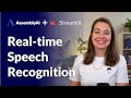 Realtime speech recognition in 15 minutes with assemblyai