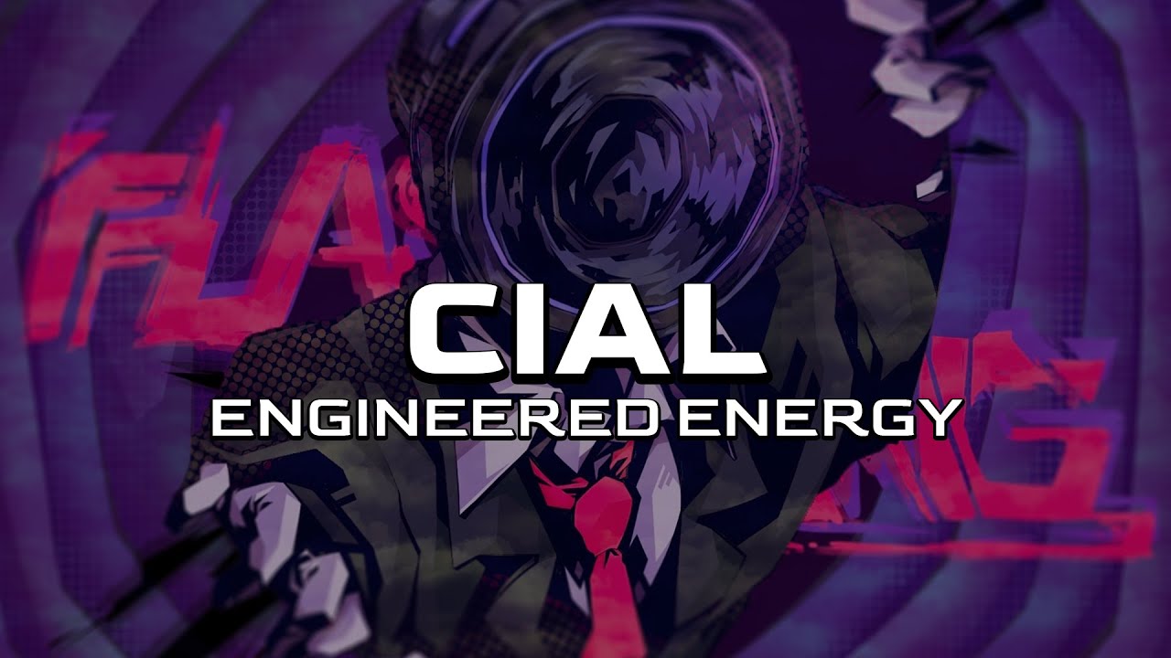 Watch CiaL - Engineered Energy on YouTube Watch CiaL - Engineered Energy on YouTube