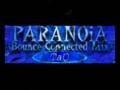 PARANOiA Bounce Connected Mix