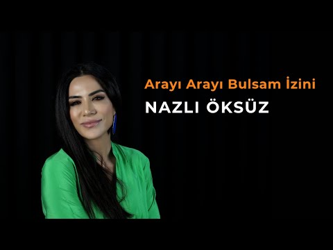 NAZLI ÖKSÜZ -