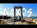 NAXOS (Cyclades) - Greece 🇬🇷 [4K]