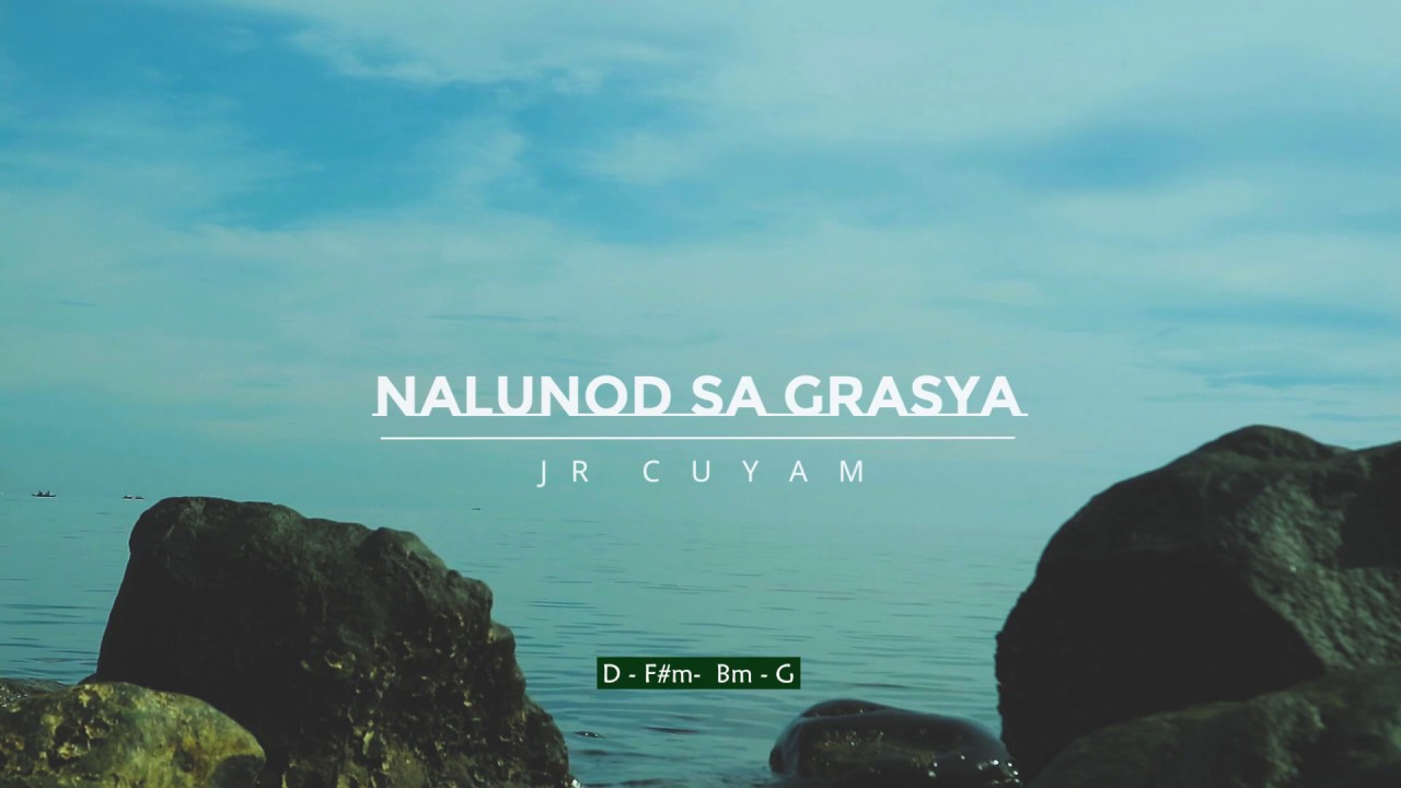 Nalunod sa Grasya (Official Lyric Video) - Jr Cuyam