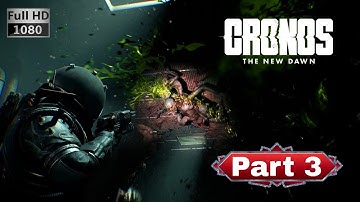 Cronos The New Dawn Gameplay Walkthrough Part 3