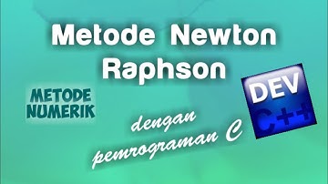 Program Metode Newton Raphson (Pemrograman C)