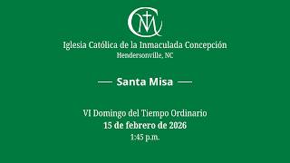 Santa Misa Febrero 15, 2026