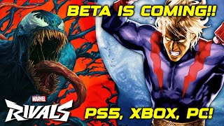 CLOSED BETA CONFIRMED! Marvel Rivals PS5 + Xbox Gets Venom!