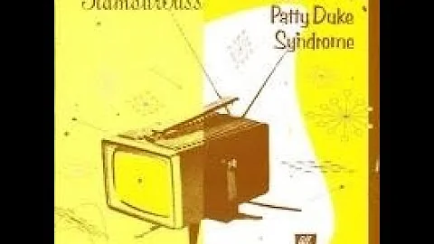Patty Duke Syndrome - Sara Bell