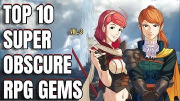 Top 10 Super Obscure RPG Gems 3