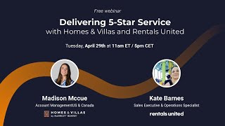 Delivering 5-Star service for your vacation rentals with Homes &amp; Villas and Rentals United