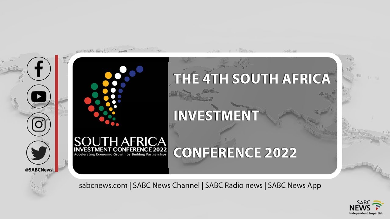 SAIC 2022 | Official opening of the 4th South Africa Investment Conference