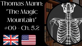 Exploring The Magic Mountain | Ep. 09 | Chapter 5 part 2 of Thomas Mann: The Magic Mountain