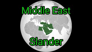 Middle East Slander