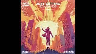 Jim Yosef \u0026 Shiah Maisel - Just Getting Started (Official instrumental)