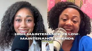 Episode 230: High-Maintenance vs. Low-Maintenance Friends with Dr. Joy Harden Bradford
