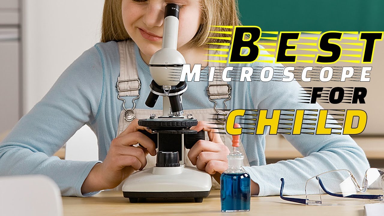 Best Microscope for Children — 2021 New || Celebrity Update Hub