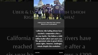 Uber &amp; Lyft Drivers Win Union Rights in California!