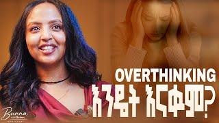 How to Get Out of Your Head | The Psychology of Overthinking