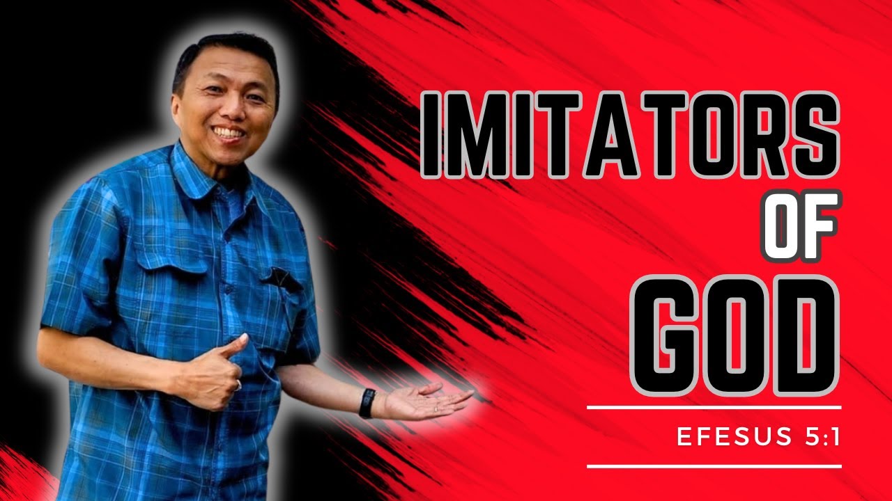 IMITATORS OF GOD Efesus 5 1 YouTube imitators-of-god-efesus-5-1-youtube