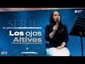 Pastora Yesenia Then ► LOS OJOS ALTIVOS (#Serie: Siete Cosas que Dios Aborrece)