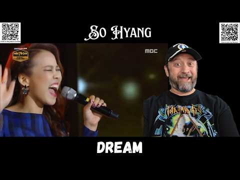 First Time Reaction - So Hyang - Dream | LIVE I Am A Singer Legend