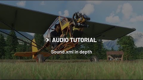 [SDK][Audio] Sound.xml in depth - Part 3