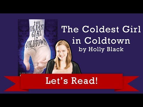 Let's Read: The Coldest Girl in Coldtown