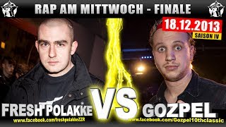 Rap Am Mittwoch Fresh Polakke Vs Gozpel 18.12.13 Battlemania Finale 44 German Battle