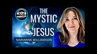 Famous The MYSTIC JESUS (Episode 83) with Marianne Williamson Net Worth