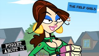 The Field Girls Fugget About It B Plots Adult Cartoon Tv Show