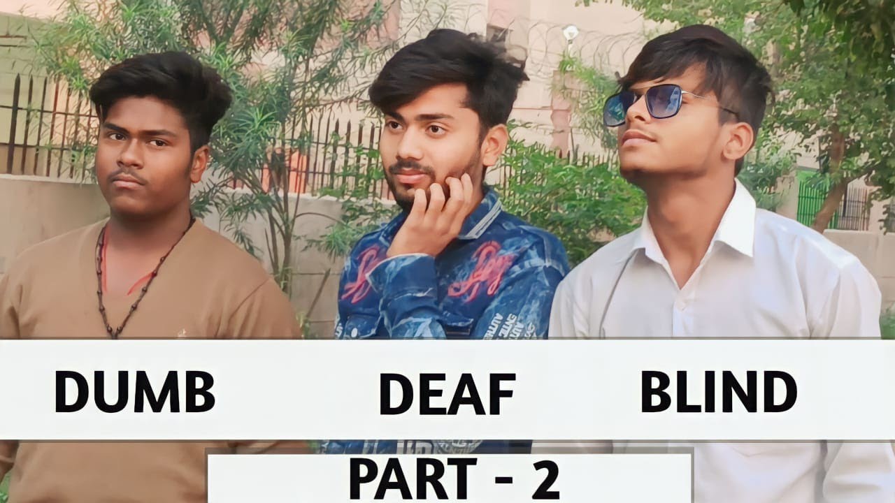 Dumb blind deaf part 2 / R2h / Lafandar boy's 2.0 / Round 2 hell # ...