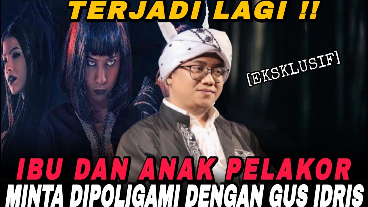 GUS IDRIS DILABRAK PELAKOR‼️MINTA UNTUK DIPOLIGAMI‼️