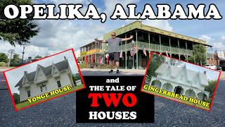 Opelika, AL: A Walk Through History & the Mystery of Two Similar Houses | 2026