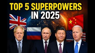 Celebrity Top 5 Most Powerful Countries in 2025 | Global Superpowers Ranked Profile