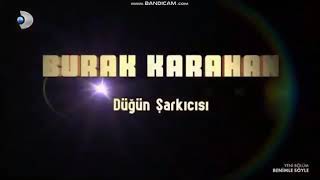 Burak Karahan Kanal D Benimle Söyle Çeyrek Final Performans 2019