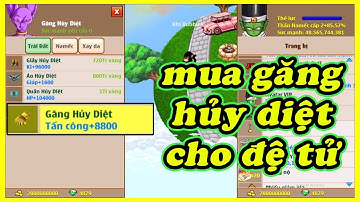 Ngọc rồng online | Mua găng hủy diệt cho đệ tử cực vip 🔥