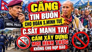 Căng Tin Buồn Cho Đoàn S.minh Tuệ C.sát Mạnh Tay Cấm Xây Dựng Mọi Hình Thức,Không Cho Họp Báo