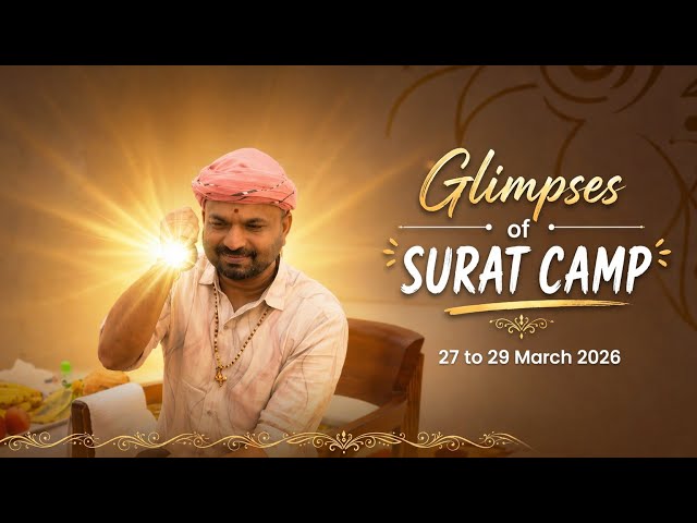 A journey within ✨, Glimpses of Surat Camp.