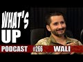 Whats up podcast 266 wali
