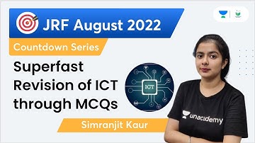 Superfast Revision of ICT through MCQs | JRF August 2022 | Simranjit Kaur | Unacademy UGC Net