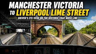 Manchester Victoria to Liverpool Lime Street | Driver's Eye View on the Historic Chat Moss Line #fyp