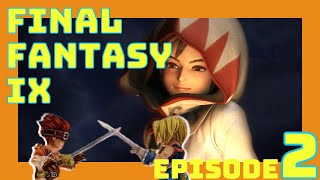 Ep 2: Inigo Montoya, Puss in Boots, and Jack Sparrow, give me strength! - Final Fantasy 9
