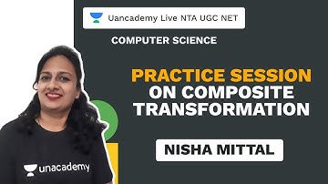 NTA UGC NET 2020 | Practice Session on Composite Transformation  | Nisha Mittal | Unacademy