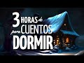 🎧3 HORAS ININTERRUMPIDAS de CUENTOS para DORMIR 💤 Cuentos ZEN para Pensar