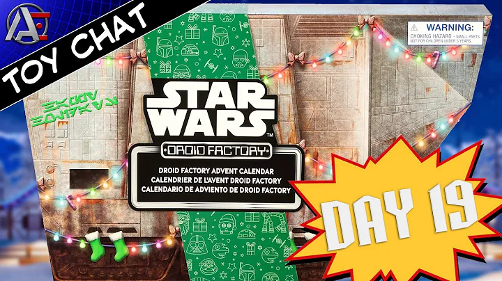 Star Wars Droid Factory Advent Calendar (2024 Edition): Day 19 - Toy Chat!