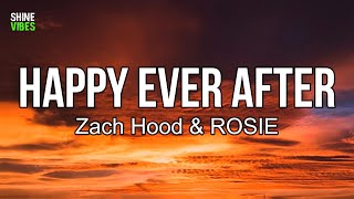 Zach Hood U0026 Rosie  Happy Ever After s