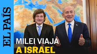 Netanyahu Se Reúne Con Milei En Jerusalén El País