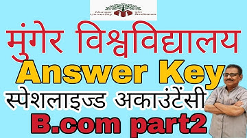 #2Munger UniversityAnswerKeySpecialisedAccountancyB.ComPart2